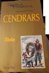 Blaise Cendrars "Złoto. Cudowna historia generała Johanna Augusta Sutera "