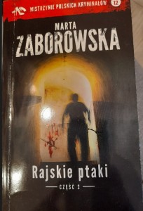 Marta Zaborowska "Rajskie ptaki" część 2 używane