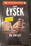 Marta Łysek "Na uwięzi"