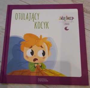 Nuria Aparicio, Carme Dolz "Otulający kocyk" Świat emocji 1 - strach