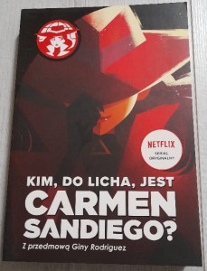 Rebbeca Tinker "Kim, do licha, jest Carmen Sandiego?"