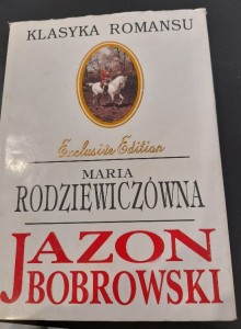Maria Rodziewiczówna "Jazon Bobrowski"