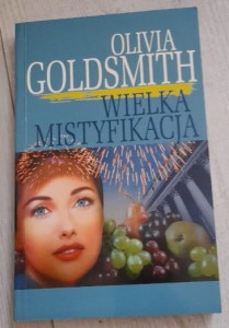 Olivia Goldsmith "Wielka Mistyfikacja"