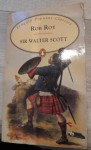 sir Wlater Scott "Rob Roy"