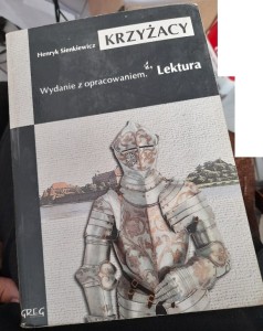 Henryk Sienkiewicz "Krzyżacy"