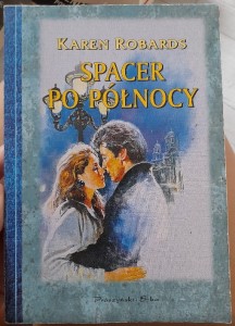 Karen Robards "Spacer po północy"