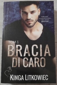 Kinga Litkowiec "Bracia Di Caro" tom 1 pocket outlet