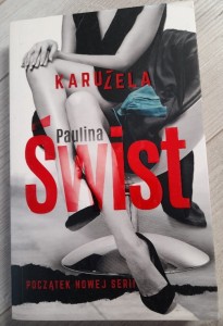 Paulina Świst "Karuzela"