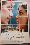 Gayle Forman "Wróć, jeśli pamiętasz" outlet
