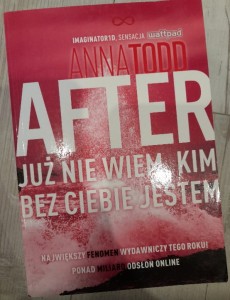 Anna Todd "After 2. Już nie wiem, kim bez ciebie jestem" outlet