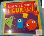 Martyna Bubicz "Baw się z nami figurami" 3-5 lat nowe