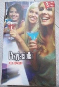 Dixie Browning "Przyjaciółki" używane
