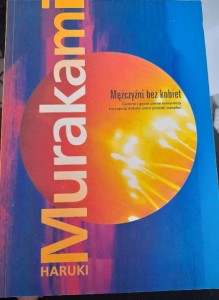 Haruki Murakami "Mężczyźni bez kobiet" używane