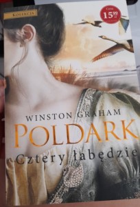 Winston Graham "Poldark. Cztery łabędzie" nowe