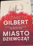 Elizabeth Gilbert "Miasto dziewcząt" outlet