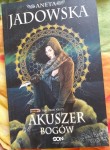 Aneta Jadowska "Akuszer bogów" używane