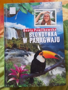 Beata Pawlikowska "Blondynka w Paragwaju" używane