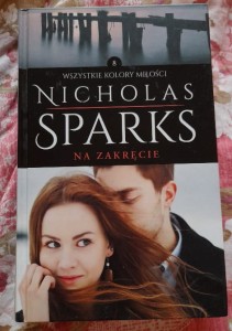 Nicholas Sparks "Na zakręcie" Wszystkie kolory miłości 8 outlet