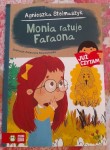 Agnieszka Stelmaszyk "Monia ratuje Faraona" nowy