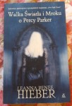 Leanna Renee Hieber "Walka Światła i Mroku o Percy Parker" używane