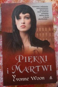 Yvonne Woon ""Piękni i Martwi" używane