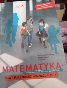 M. Dobrowolska, M. Karpiński, J. Lech "Nowy Kalendarz Gimnazjalisty. Matematyka"