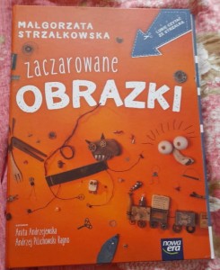 Małgorzata Strzałkowska "Zaczarowane obrazki"  outlet