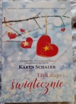 Karen Schaler "I żyli długo i... świątecznie" outlet