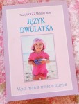 Tracy Hogg, Melinda Blau "Język dwulatka" używane