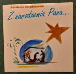 Góralskie kolędowanie "Z narodzenia Pana..."