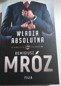 Remigiusz Mróz "Władza absolutna" nowe