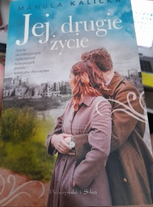 Manula Kalicka "Jej drugie życie" outlet