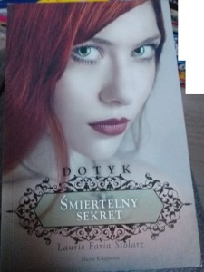 Laurie Faria Stolarz "Dotyk. Śmiertelny sekret" outlet