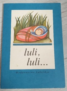 wyd. Lubelskie "Luli, luli..." Jolanta Kowalczykówna