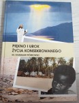ks. Stanisław Piórkowski "Piękno i urok życia konsekrowanego"