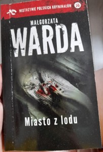 Małgorzata Warda "Miasto z lodu"