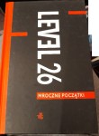 Anthony E. Zuiker, Duane Swierczynski "Level 26: Mroczne początki"