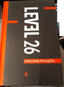 Anthony E. Zuiker, Duane Swierczynski "Level 26: Mroczne początki"